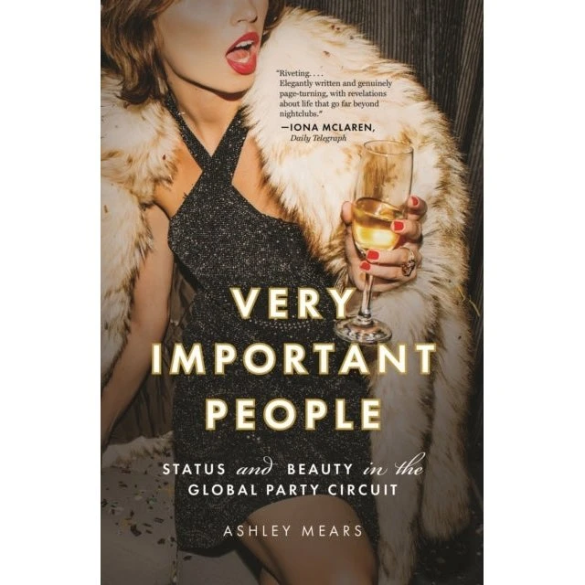 Very Important People - Ashley Mears (Bog)