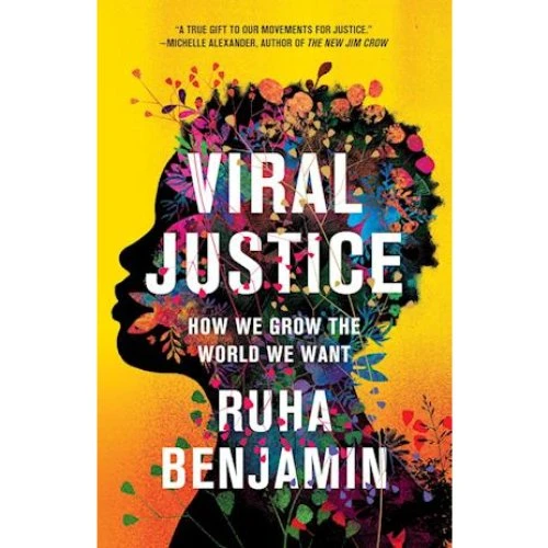 Ruha Benjamin: Viral Justice - Bog