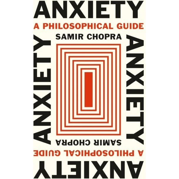Anxiety - Samir Chopra - Bog