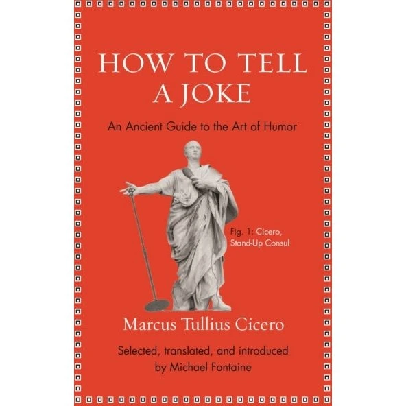 How to Tell a Joke - Marcus Tullius Cicero - Bog