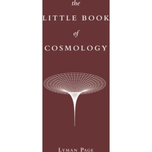 The Little Book of Cosmology - Lyman Page