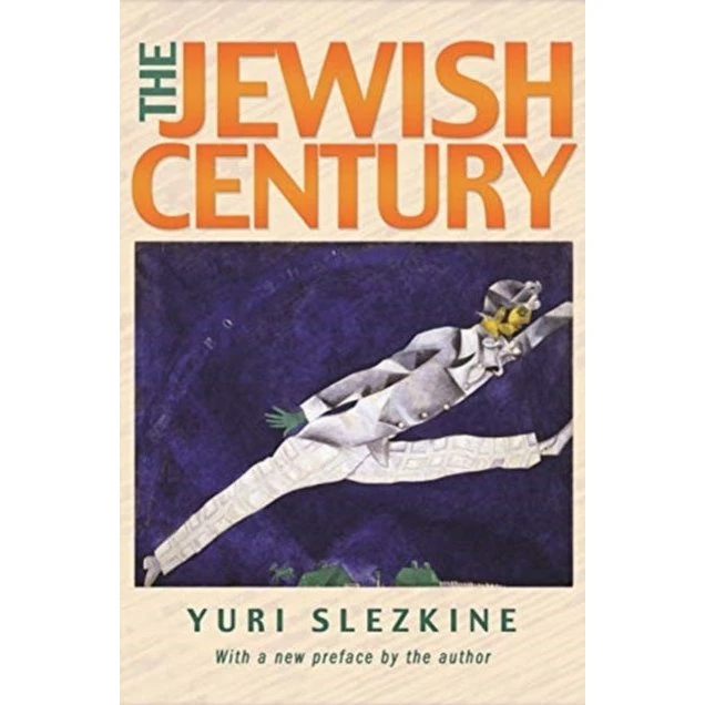 Yuri Slezkine: The Jewish Century, New Edition