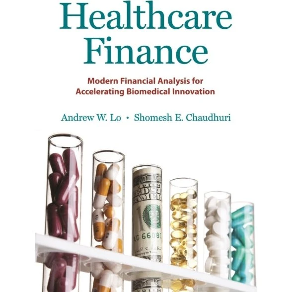 Healthcare Finance af Andrew W. Lo & Shomesh E. Chaudhuri