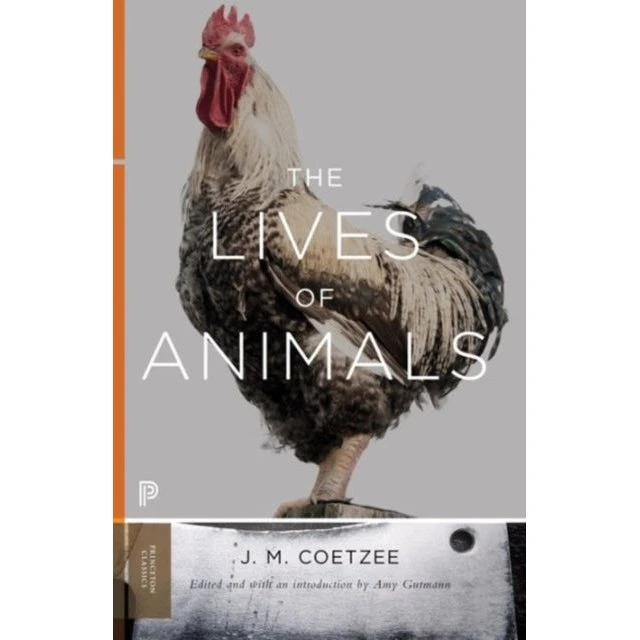 The Lives of Animals - J. M. Coetzee