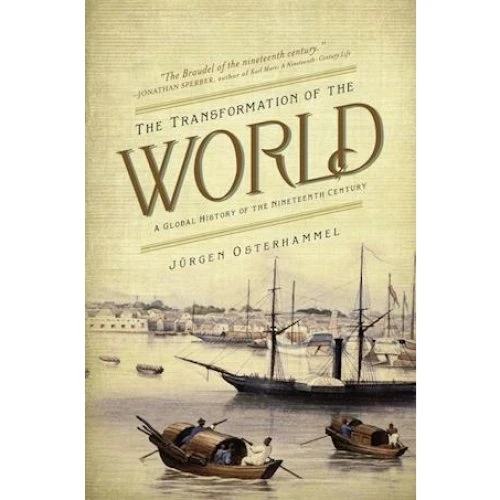 Jürgen Osterhammel: The Transformation of the World (Bog)