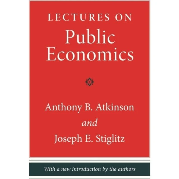 Lectures on Public Economics - Joseph E. Stiglitz & Anthony B. Atkinson
