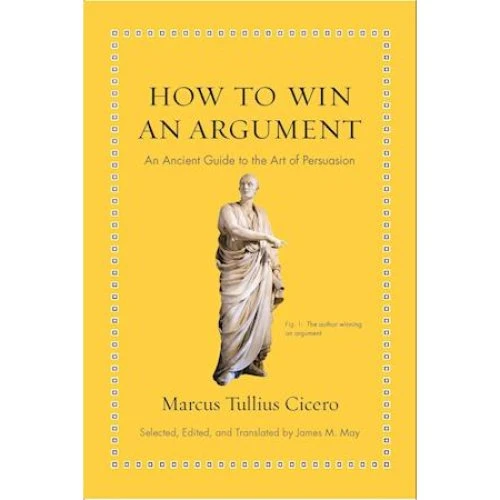 Marcus Tullius Cicero: How to Win an Argument - Bog