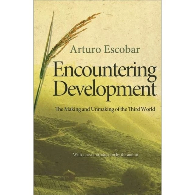 Encountering Development - Arturo Escobar (Bog)