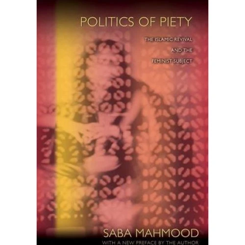 Saba Mahmood: Politics of Piety (Bog)