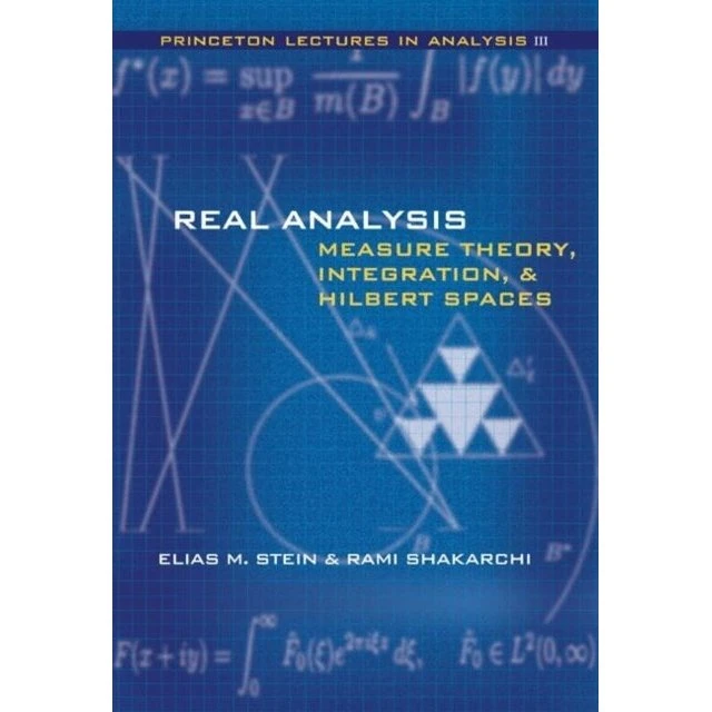 Real Analysis: Measure Theory, Integration and Hilbert Spaces