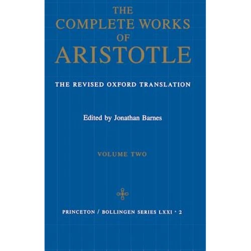 Aristotle: The Complete Works of Aristotle, Volume Two