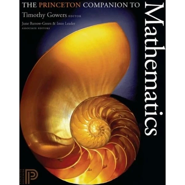 The Princeton Companion to Mathematics - Timothy Gowers