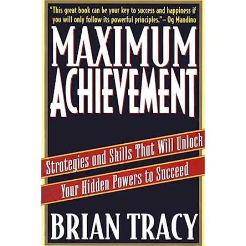 Brian Tracy - Maximum Achievement (Bog)