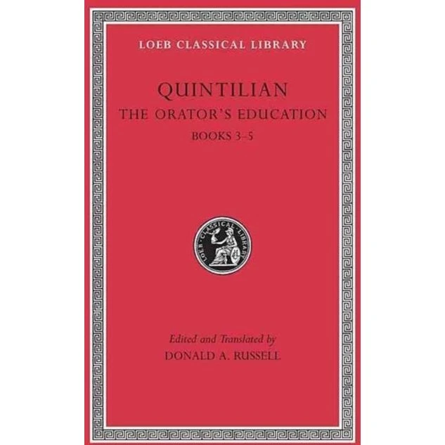 Quintilian: The Orator's Education, Volume II