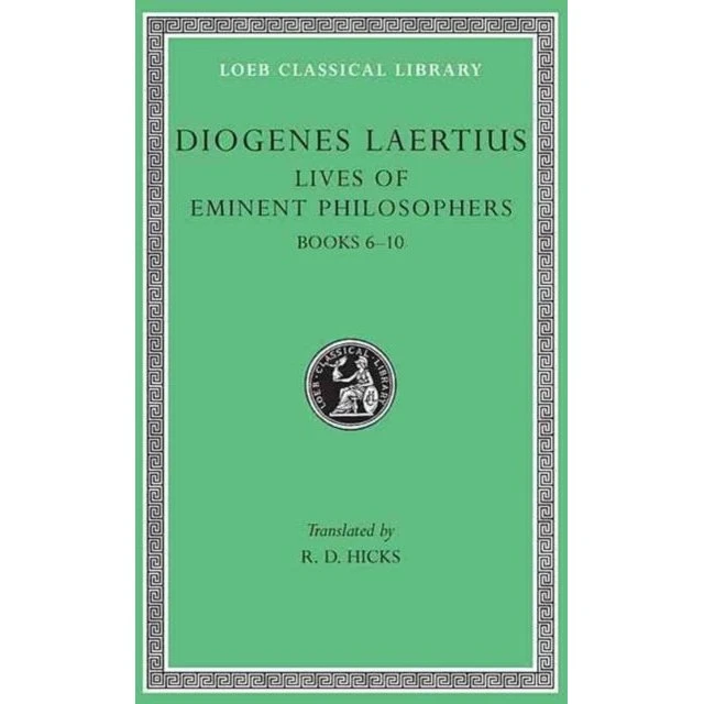 Lives of Eminent Philosophers, Volume II - Diogenes Laertius