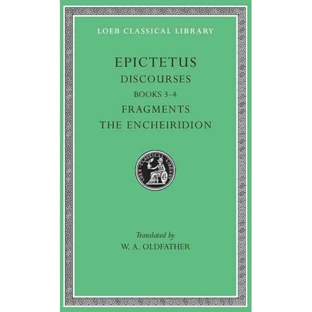 Epictetus: Discourses, Fragments & The Encheiridion