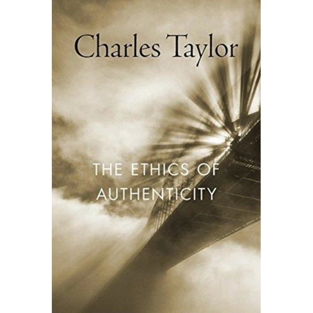 Charles Taylor: The Ethics of Authenticity (Bog)