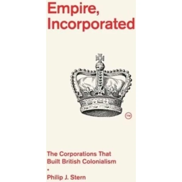 Empire, Incorporated - Philip J. Stern