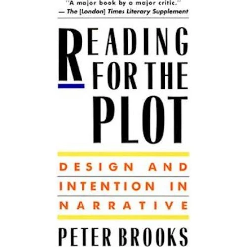 Peter Brooks: Reading for the Plot - Bog