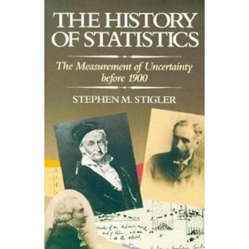 Stephen M. Stigler: The History of Statistics - Bog