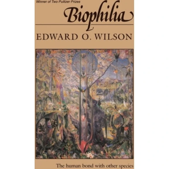 Edward O. Wilson: Biophilia