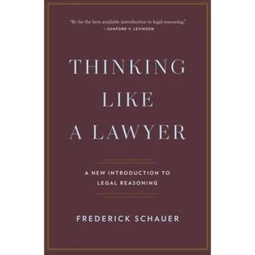 Frederick Schauer: Thinking Like a Lawyer (Bog)