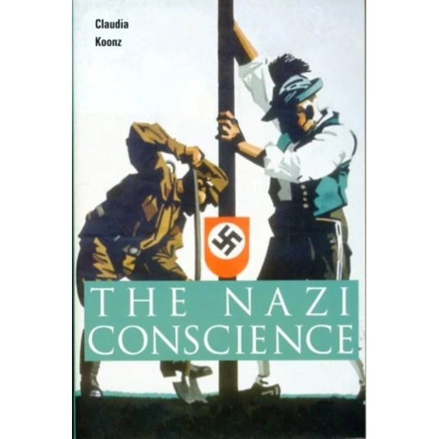 The Nazi Conscience - Claudia Koonz (Bog)