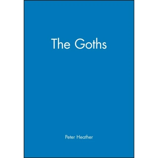 The Goths - Peter Heather (Bog)