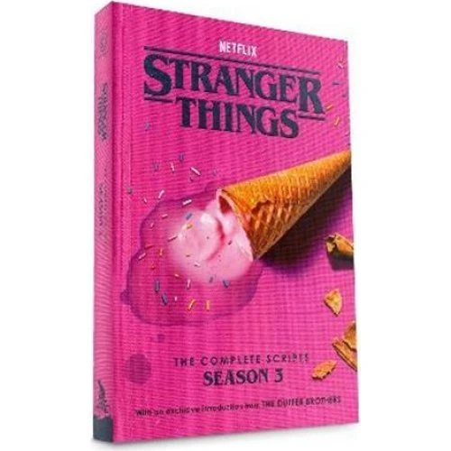 Stranger Things: The Complete Scripts, Season 3 - Duffer Brothers