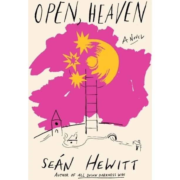 Open, Heaven - Seán Hewitt