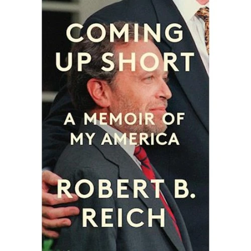 Robert B. Reich: Coming Up Short - Bog