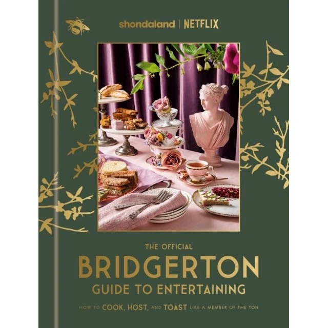 The Official Bridgerton Guide to Entertaining - Emily Timberlake