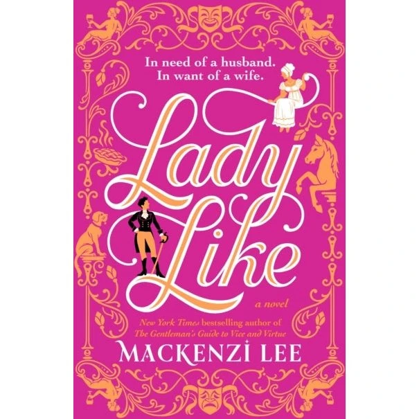 Mackenzi Lee - Lady Like