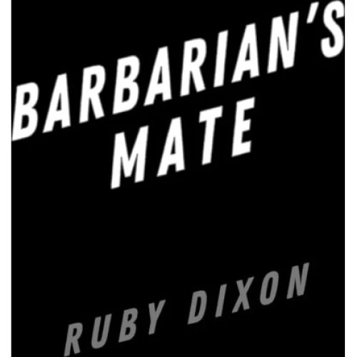 Barbarian's Mate - Ruby Dixon (Trykt bog)