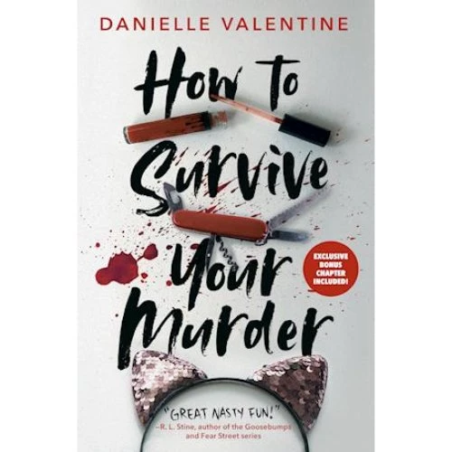 Danielle Valentine: How to Survive Your Murder - Bog