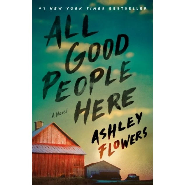 All Good People Here - Ashley Flowers