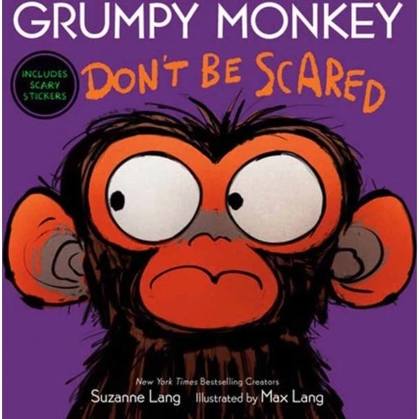 Grumpy Monkey Don't Be Scared - Suzanne Lang & Max Lang