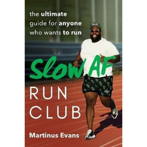 Martinus Evans: 'Slow AF Run Club' - Bog
