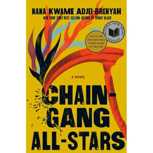 Chain Gang All-Stars - Nana Kwame Adjei-Brenyah