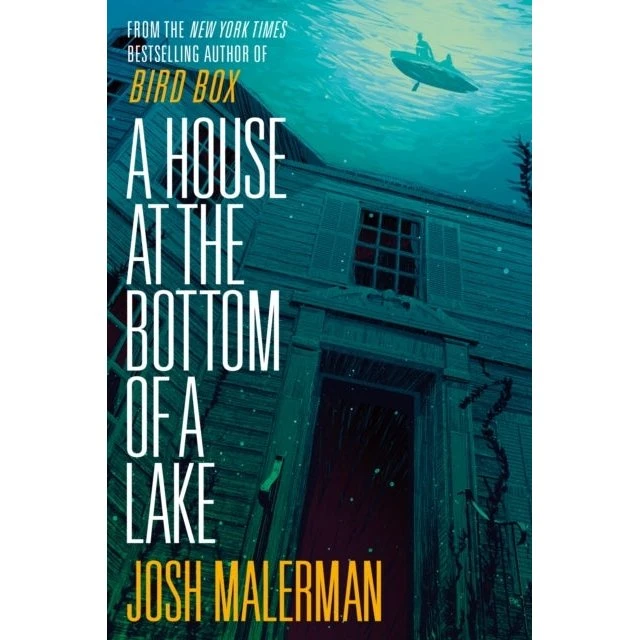Josh Malerman: A House at the Bottom of a Lake