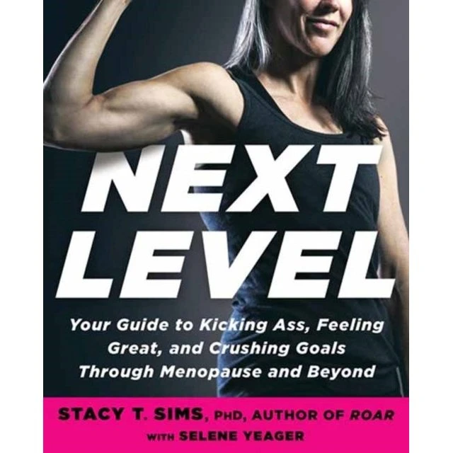 Next Level af Dr. Stacy Sims - Guide til kvinder og menopause