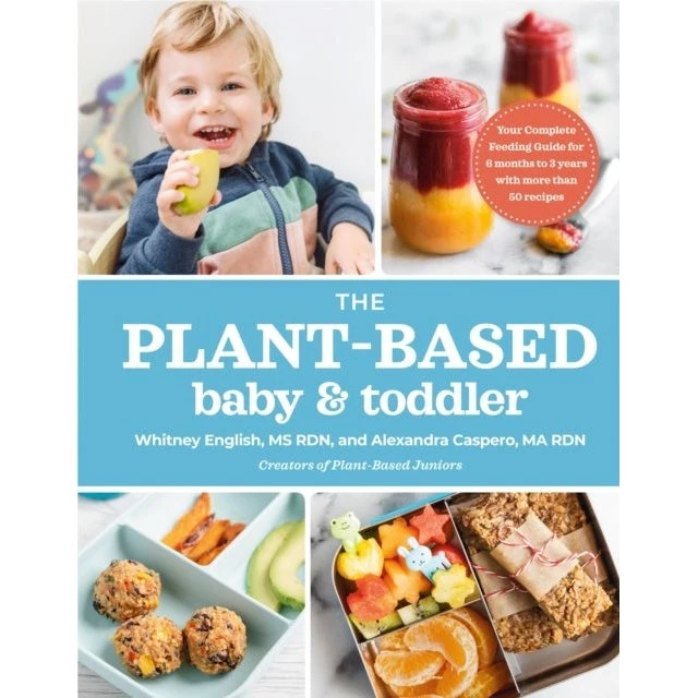 The Plant-based Baby & Toddler - Guide til plantebaseret ernæring