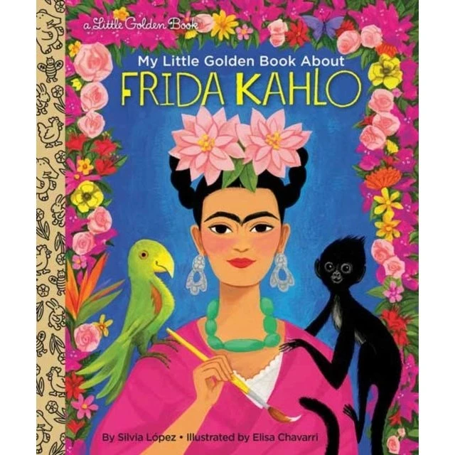 Little Golden Book: My Little Golden Book About Frida Kahlo