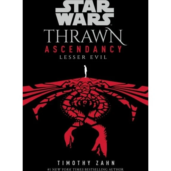 Star Wars: Thrawn Ascendancy III: Lesser Evil - Timothy Zahn