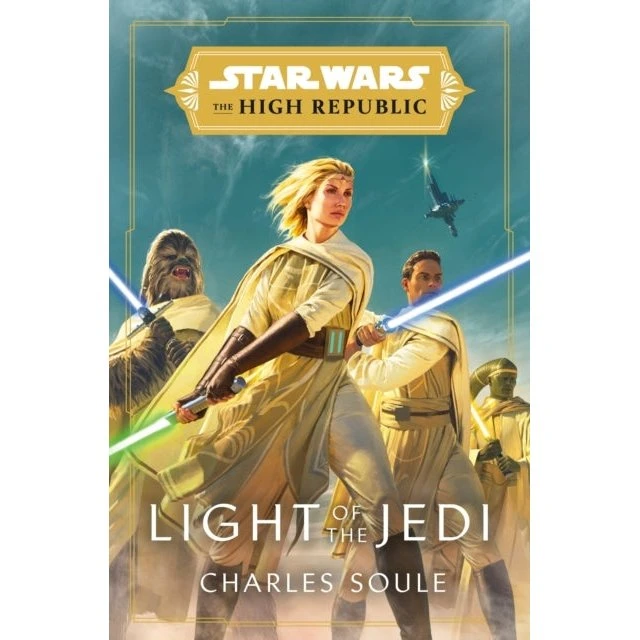 Star Wars: Light of the Jedi (The High Republic) - Charles Soule