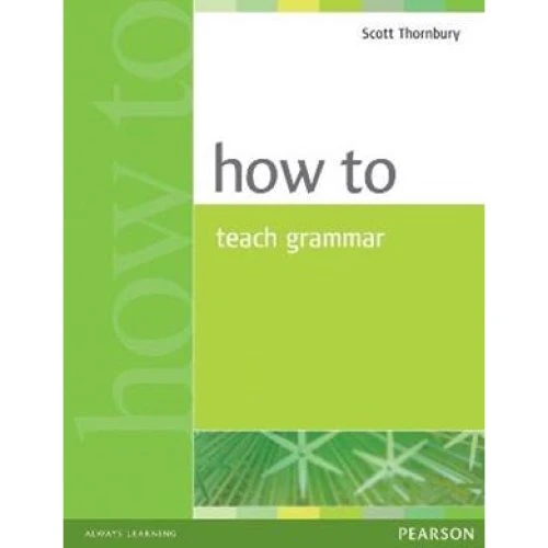 Scott Thornbury: How to Teach Grammar - Bog