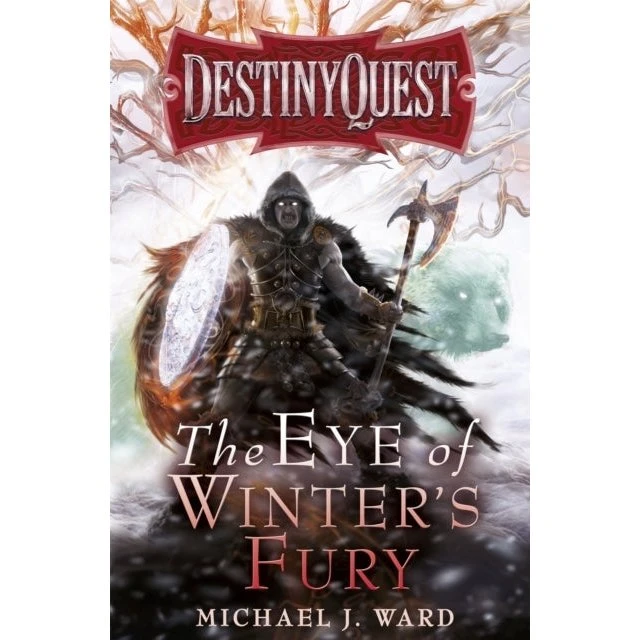 The Eye of Winter's Fury - Michael J. Ward