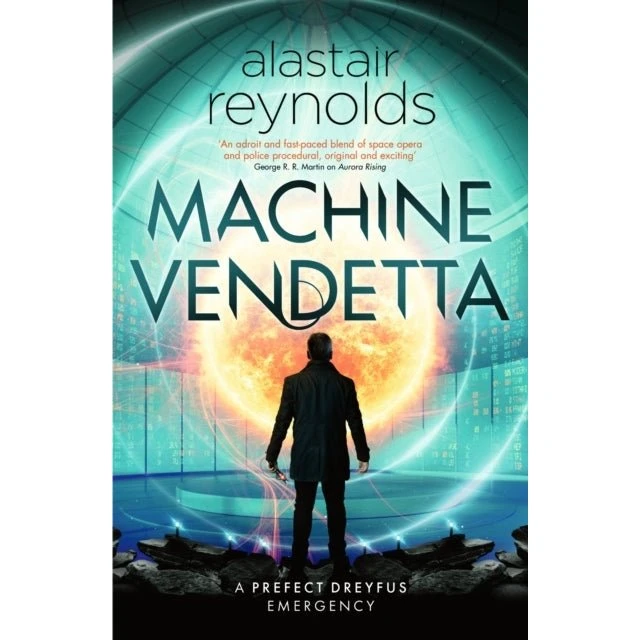 Alastair Reynolds: Machine Vendetta