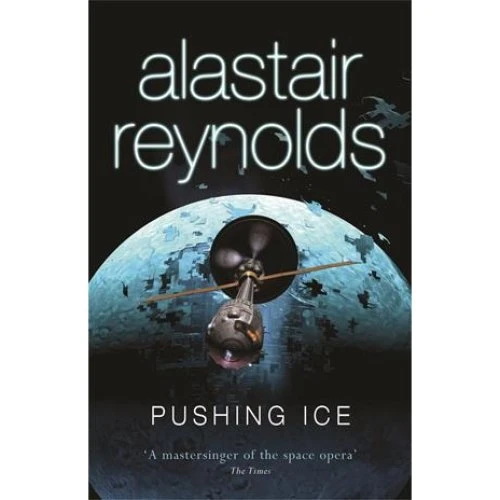 Alastair Reynolds - Pushing Ice (Bog)