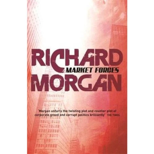 Richard Morgan: 'Market Forces' - Bog